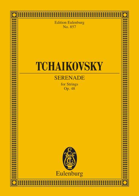 Tchaikovsky: Serenade C major Opus 48 (Study Score) published by Eulenburg